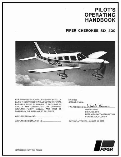 Piper Pa32-300 Cherokee Six 300 1977-79 Pilot's Information Manual (761-632) 1