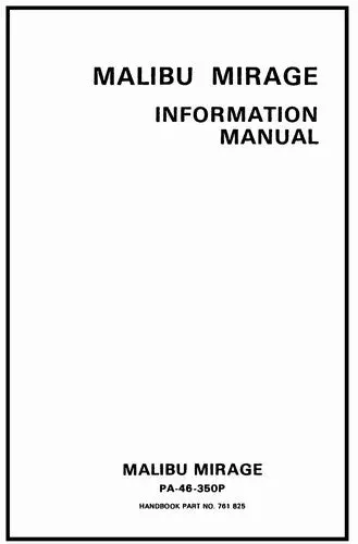 Piper Pa46-350P Malibu Mirage1989-95 Pilot's Information Manual (761-825) 1