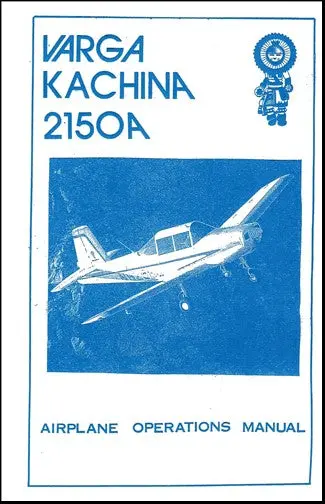 Varga Kachina Varga Kachina 2150A Operations Manual (Vk2150a-Op-C) 1