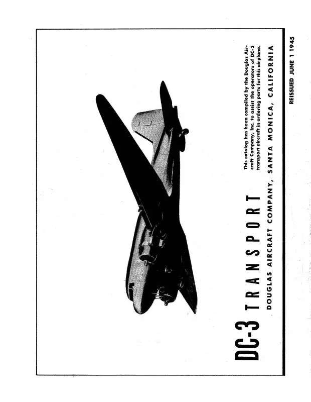Mcdonnell Douglas Dc-3 Transport 1945 Illustrated Parts Catalog (Mcdc3-45-P-C) 1
