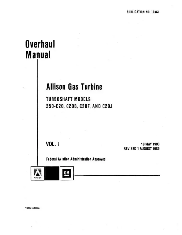 Allison 250-C20,C20b,F,J Gas Turbine Overhaul Manual (10W3) 1