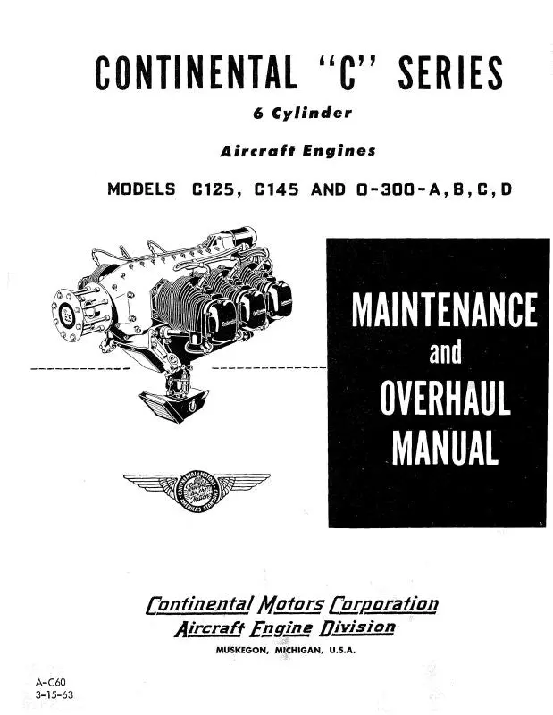 Continental A100,C115&C125 Aircraft Engines Operation, Maintenance, Overhaul & Parts List (Coa100-47-Op-C) 1