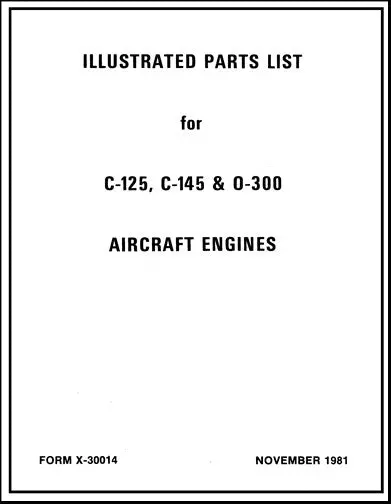 Continental C-125,C-145,O-300 1981 Illustrated Parts Catalog (X-30014) 1
