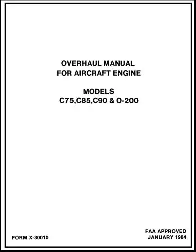 Continental C-75, C-85, C-90 & O-200 1984 Overhaul Manual (X30010) 1