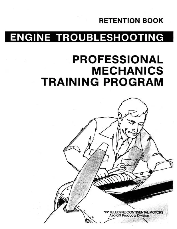 Continental Engine Troubleshooting Guide Professional Mechanics Training Manual (Cotroubleshoot) 1