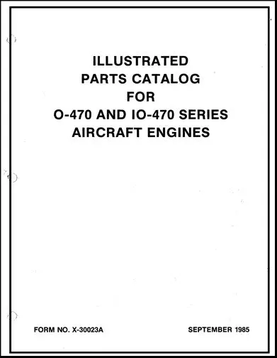 Continental O-470 & Io-470 Series Illustrated Parts Catalog (X30023a) 1