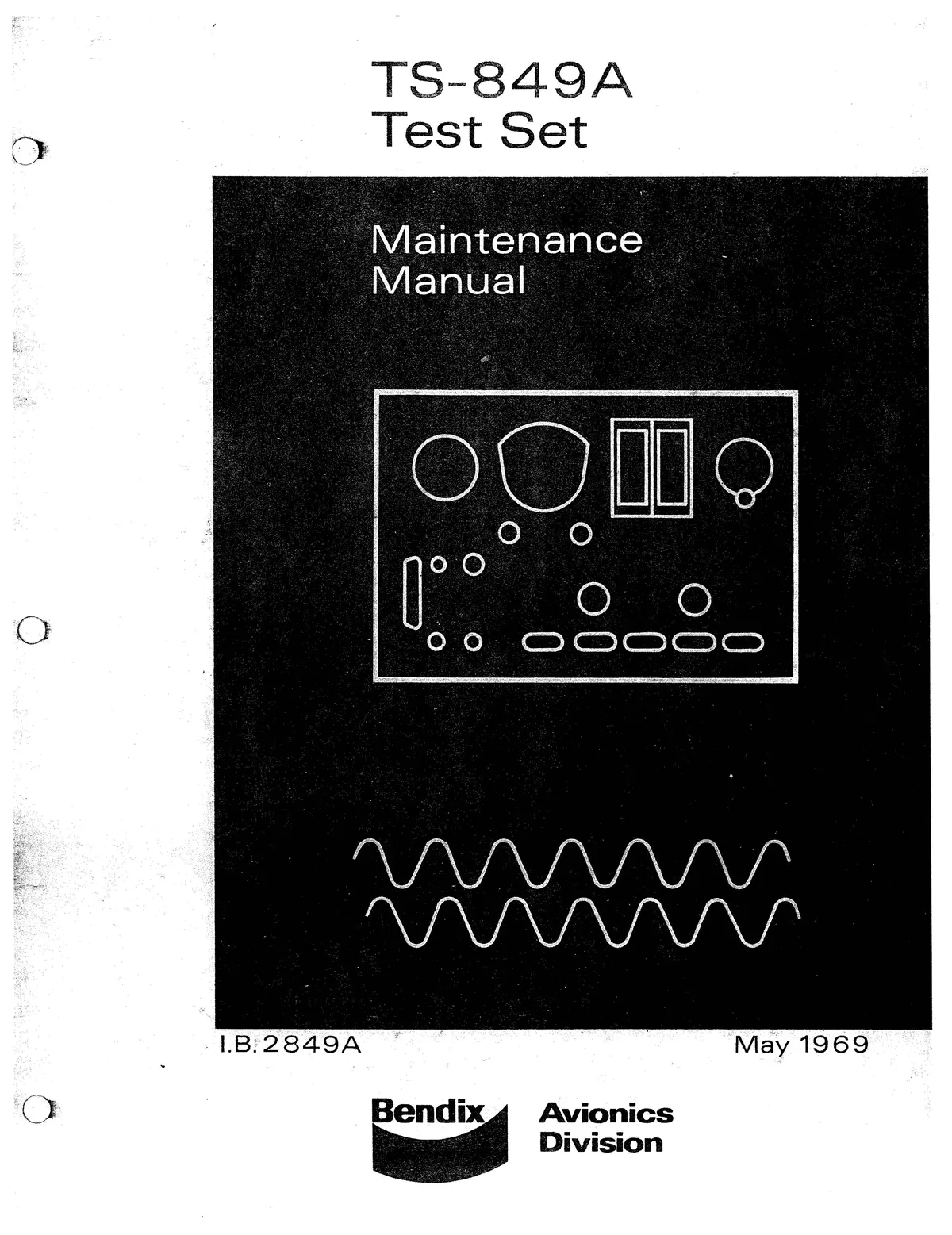Bendix Ts-849A Test Set 1969 Maintenance Manual (I.B.2849A) 1