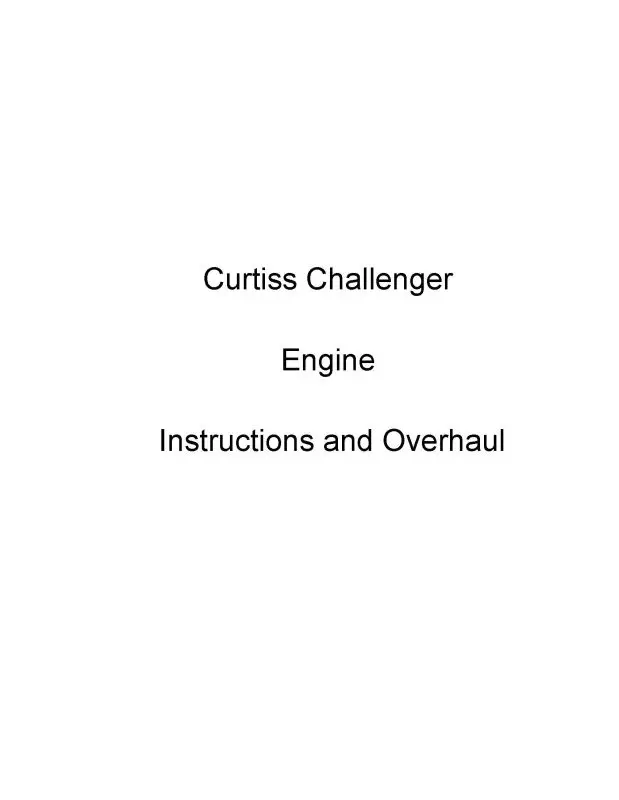 Curtiss-Wright Challenger Engine Instructions (Cwchalleng-In-C) 1