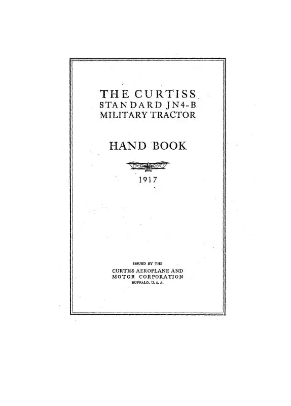 Curtiss-Wright Jenny Jn4-B 1917 Hand Book (Cwjn4b-17-Hb-C) 1