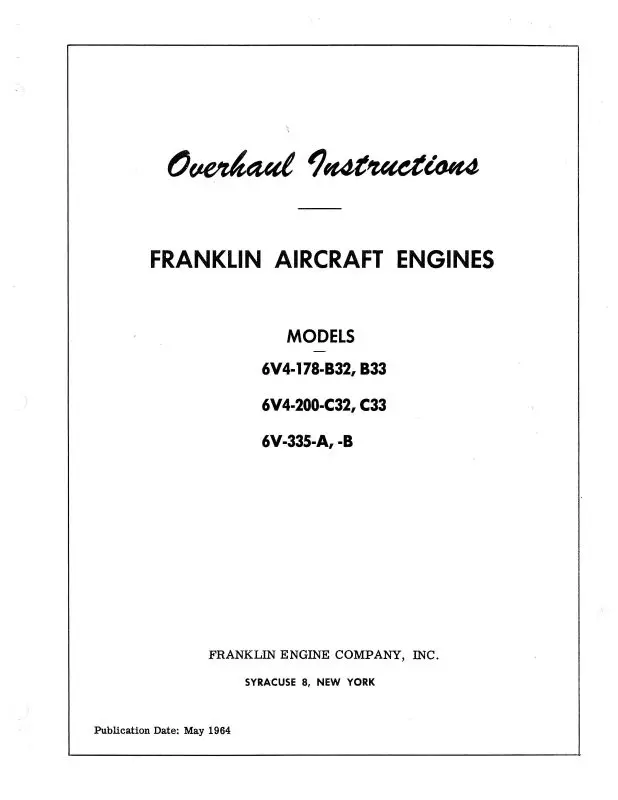Franklin 6V4-178-B32,B33,6V4-200-C32,C-33,6V-334-A, B Overhaul Instruction (Fr6v4ser-64-Ohc) 1
