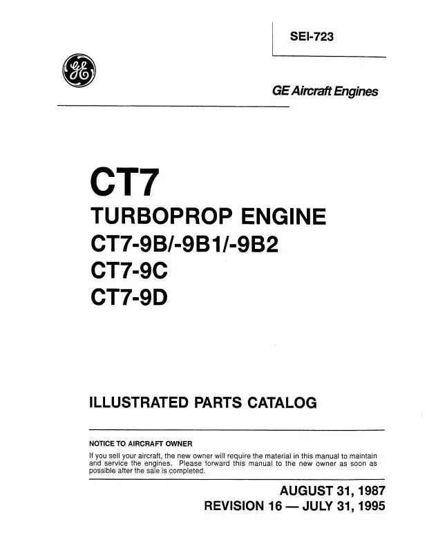 General Electric Company Ct7-9 Turboprop Engine 1995 Illustrated Parts Catalog (Gect79-95-P-C) 1