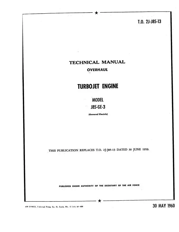 General Electric Company J85-Ge-3 Turbojet Engine 1960 Overhaul Manual (2J-J85-13) 1