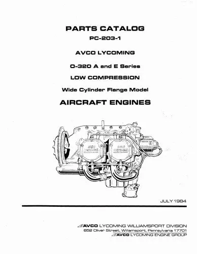 Lycoming O-320 A And E Series 1984 Parts Catalog Pc-203-1 (Pc-203-1) 1