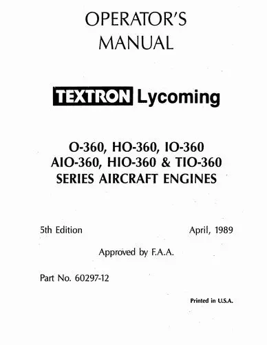 Lycoming O, Ho, Io, Aio, Hio, Tio-360 1989 Operator's Manual (60297-12) 1