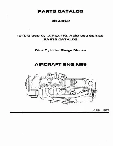 Lycoming Io-Lio-360C,J,Hio,Tio,Aeio-360 Parts Catalog Pc-406-2 (Pc-406-2) 1