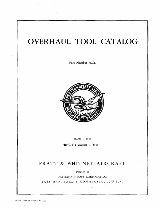 Pratt & Whitney Aircraft Overhaul Tool Catalog Overhaul Instructions (86027) 1