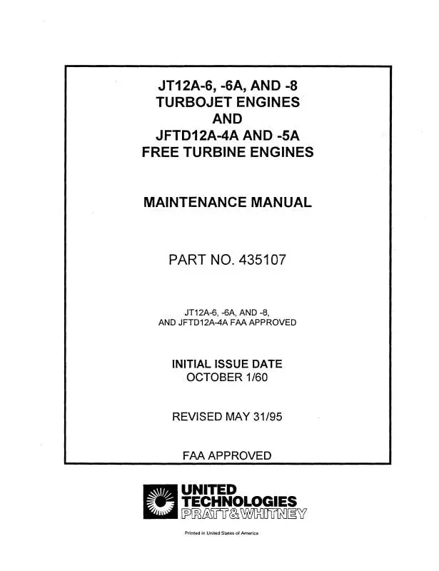 Pratt & Whitney Aircraft Jt12a-6,A,-8,Jftd12a-4,5A Maintenance Manual (435107) 1