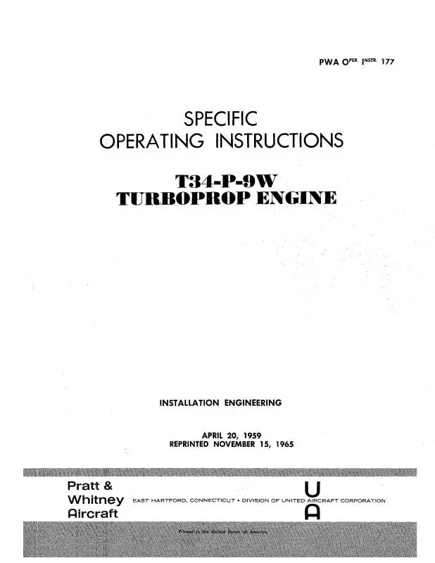 Pratt & Whitney Aircraft T34-P-9W Turboprop Engine Operating Instructions (Pwt34p9w-65-Opc) 1