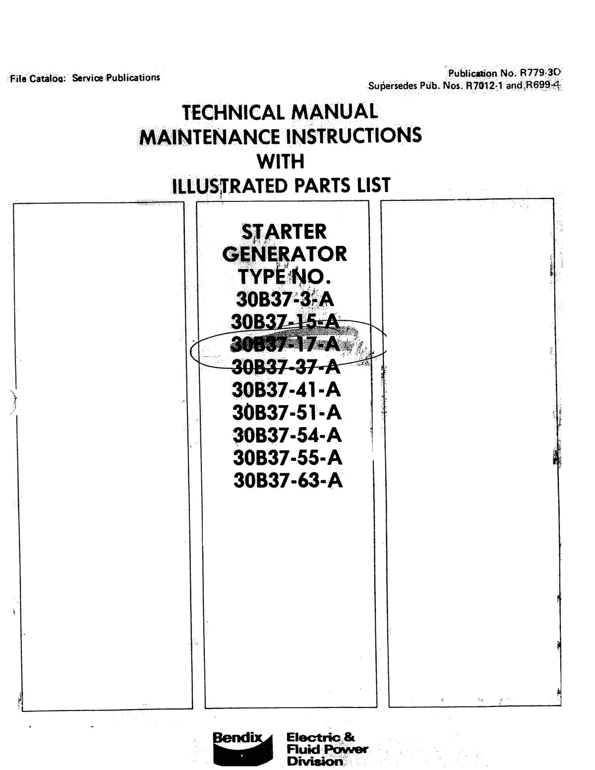 Bendix Starter Generator Type 30B37-3-A Thru -63A Maintenance With Illustrated Parts (R779-30) 1