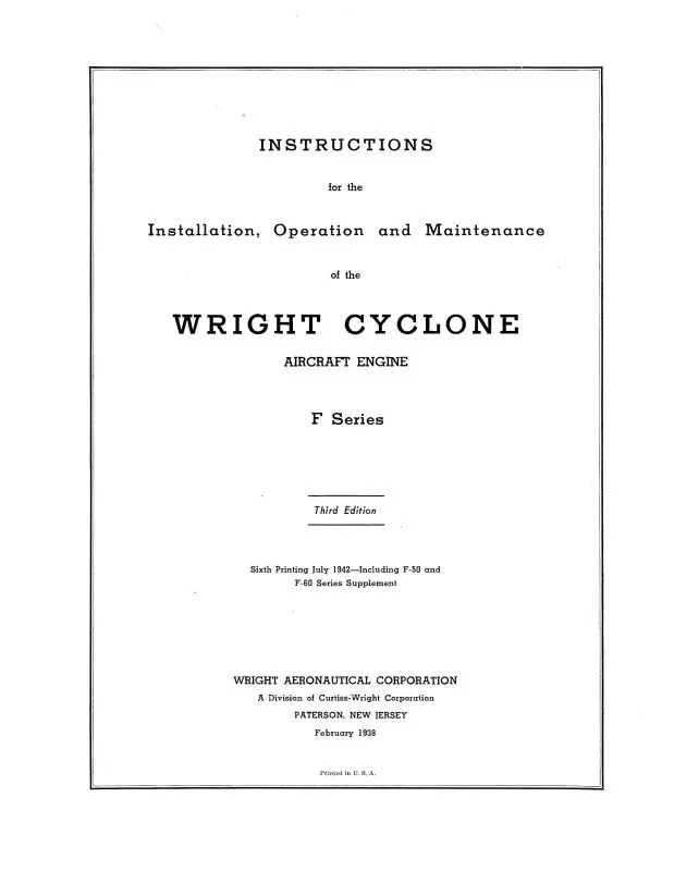 Wright Aeronautical Cyclone F Series 1938 Installation, Operation & Maintenance (113105-N3) 1