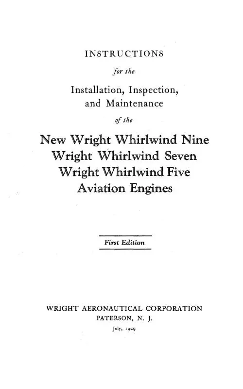 Wright Aeronautical Whirlwind 1929 First Edition Installation, Inspection, & Maintenance (Wrwhirl) 1