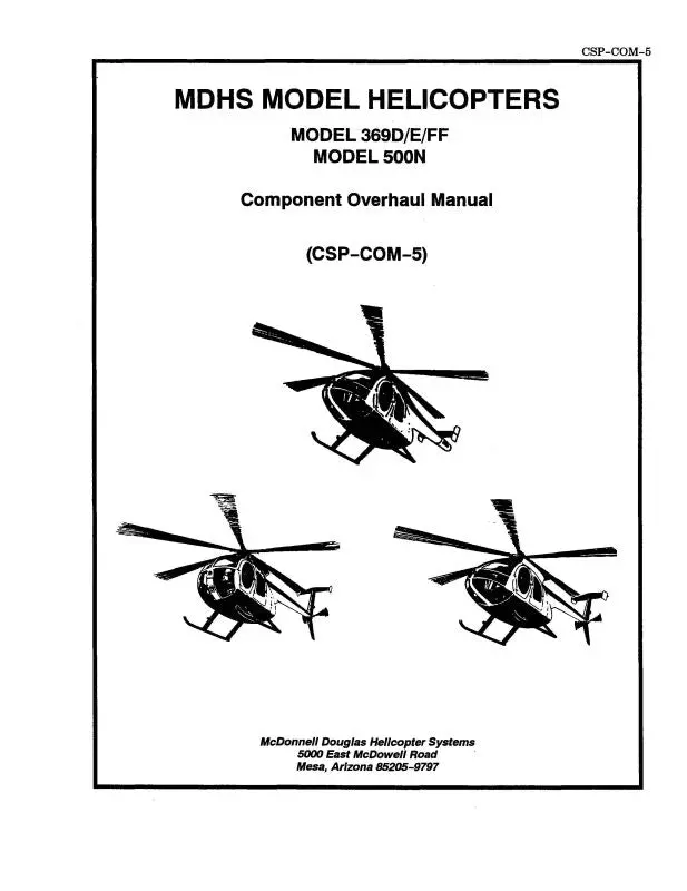 Hughes Helicopters 500N Model 369D-E-Ff 1991 Component Overhaul Manual (Csp-Com-5) 1