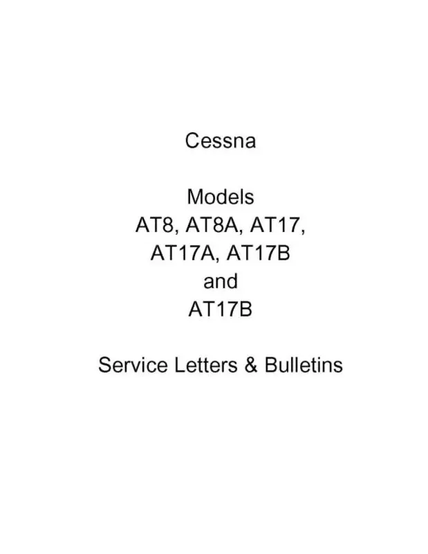 Cessna At8,A & At17,A,B,C Service Letters, Bulletins (Ceat8,A-45-Slbc) 1