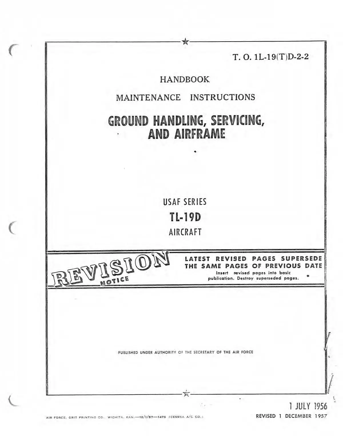 Cessna Tl-19D Series 1956 Maintenance Instructions Ground Handling, Servicing, And Airframe   (1L-19(T)D-2-2) 1