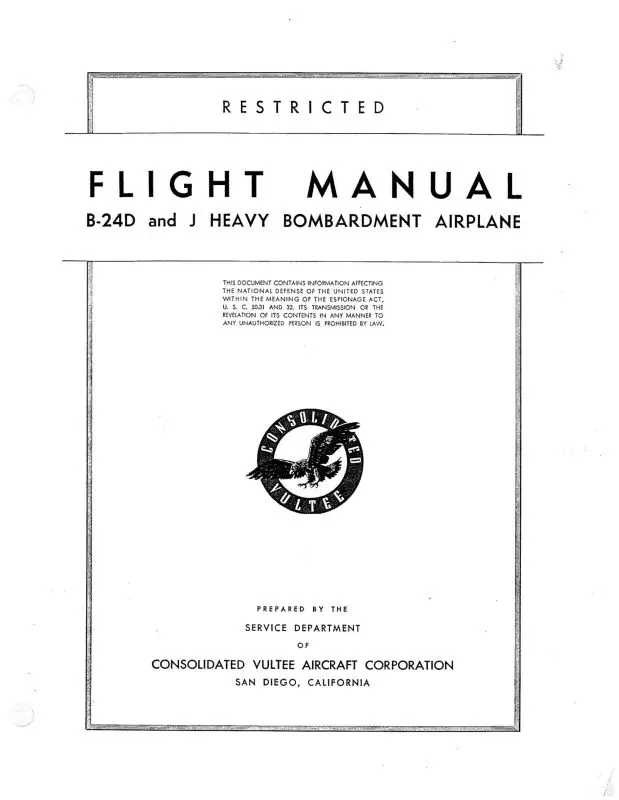 Consolidated B-24D,J Heavy Bombardment Flight Manual (Csb24d,J-F-C) 1