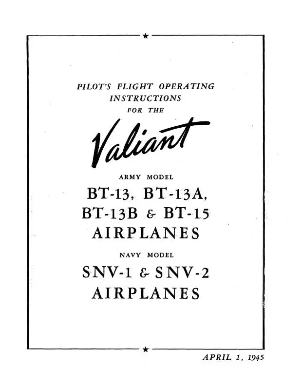 Consolidated Bt-13,A,B & Bt-15 Army 1945 Flight Operating Instructions (Csbt13a,B-45Fc) 1