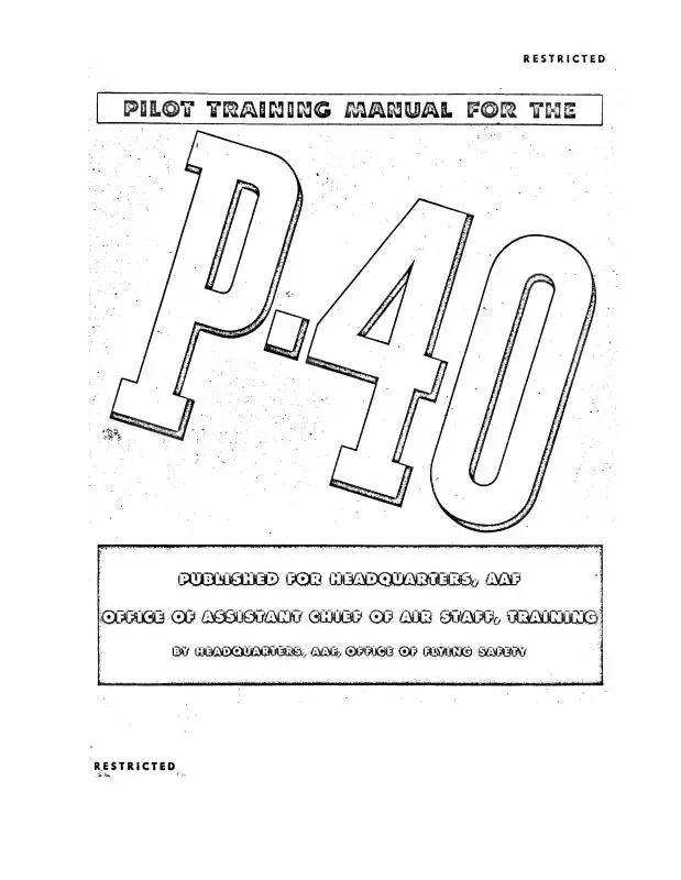 Curtiss-Wright P-40 Usaf Pilot Training Manual (Cwp40-Tr-C) 1