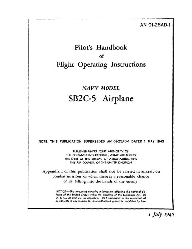 Curtiss-Wright Sb2c-5 Airplane 1945 Pilot's Handbook Of Flight Operating Instructions (01-25Ad-1) 1