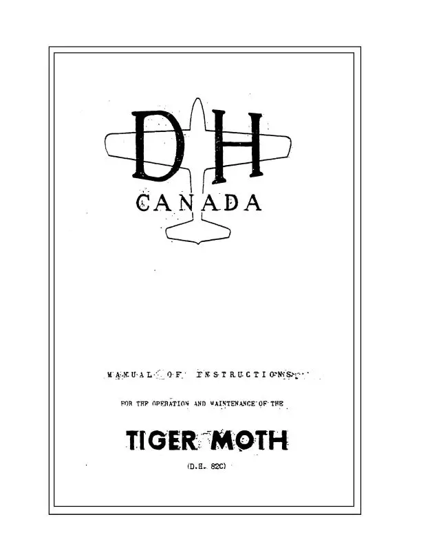 Dehavilland Tiger Moth Dh82c Operation & Maintenance Manual (Dedh82c-Om-C) 1