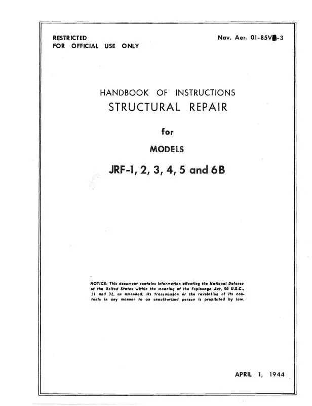 Grumman Jrf-1,2,3,4,5 & 6B Goose 1944 Structural Repair Instructions (01-85Va-3) 1