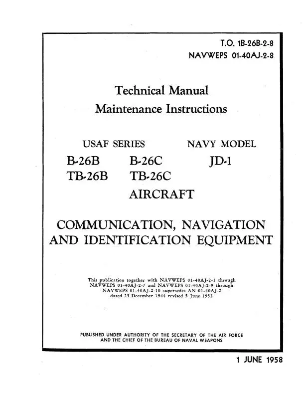Mcdonnell Douglas B-26B,C, Tb-26B,C & Jd-1 Navy Maintenance Instructions (1B-26B-2-8) 1
