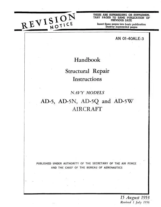 Mcdonnell Douglas Ad-5, Ad-5N, Ad-5Q & Ad-5W Structural Repair Instructions (01-40Ale-3) 1
