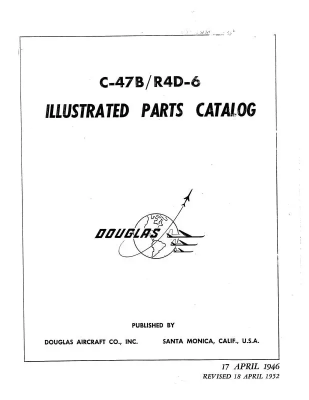 Mcdonnell Douglas C-47B-R4d-6 1946 Illustrated Parts Catalog (Mcc47b-46-P-C) 1