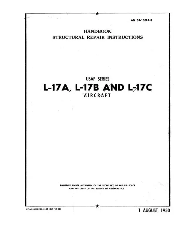 Navion L-17A, L-17B, L-17C 1950 Structural Repair Instructions Handbook (1L-17A-3) 1