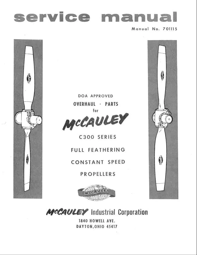 Mccauley C300 Series Full Feathering Constant Speed Propellers Overhaul & Parts Service Manual (701115) 1