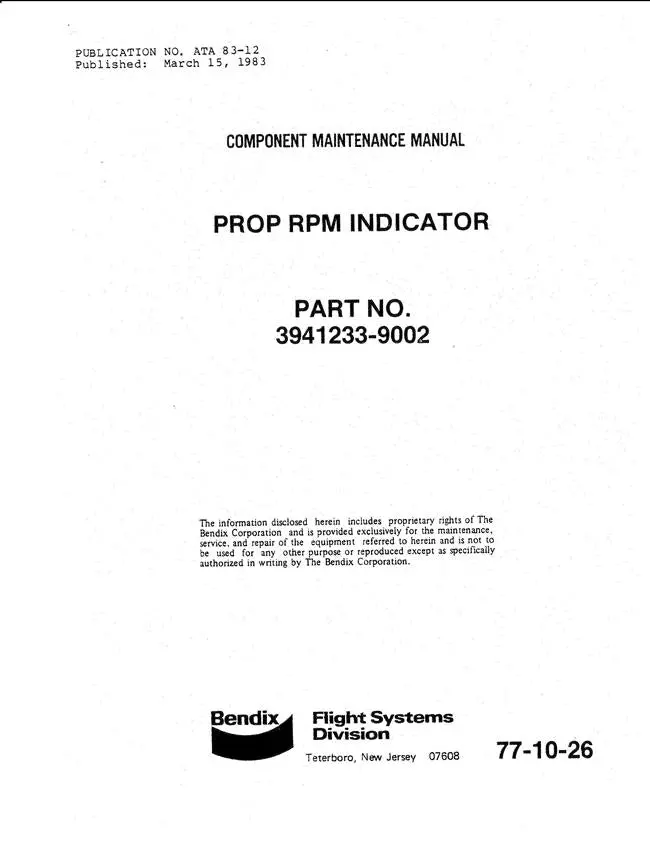 Bendix 77-10-26 Prop Rpm Indicator Component Maintenance Manual (3941233-9002) 1
