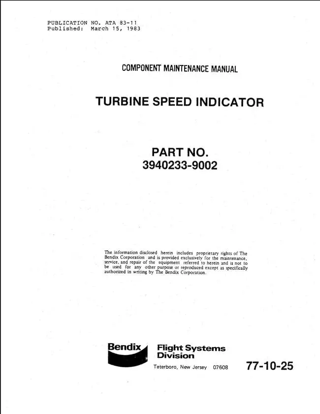 Bendix 77-10-25 Turbine Speed Indicator Component Maintenance Manual (3940233-9002) 1