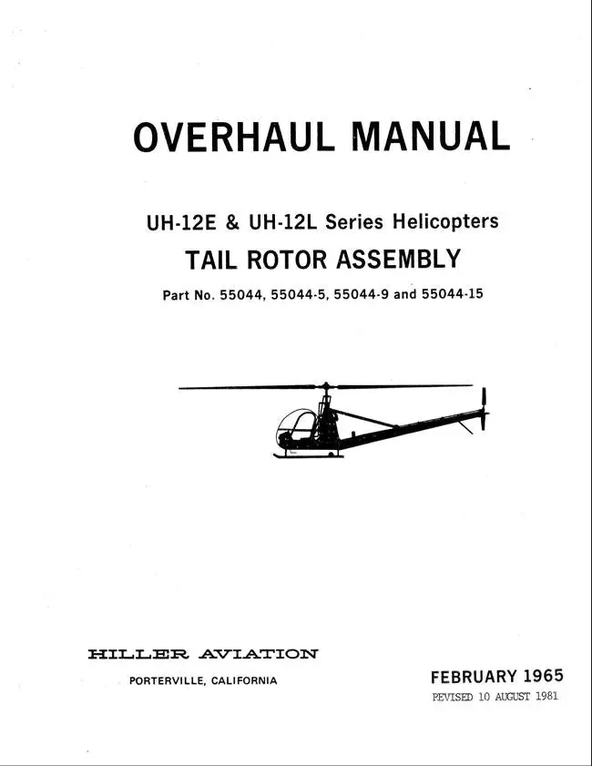 Hiller Uh-12E, Uh-12L Tail Rotor Assembly 1981 Overhaul Manual (Part Nos. 55044, 55044-5, 55044-9, 55044-15) 1