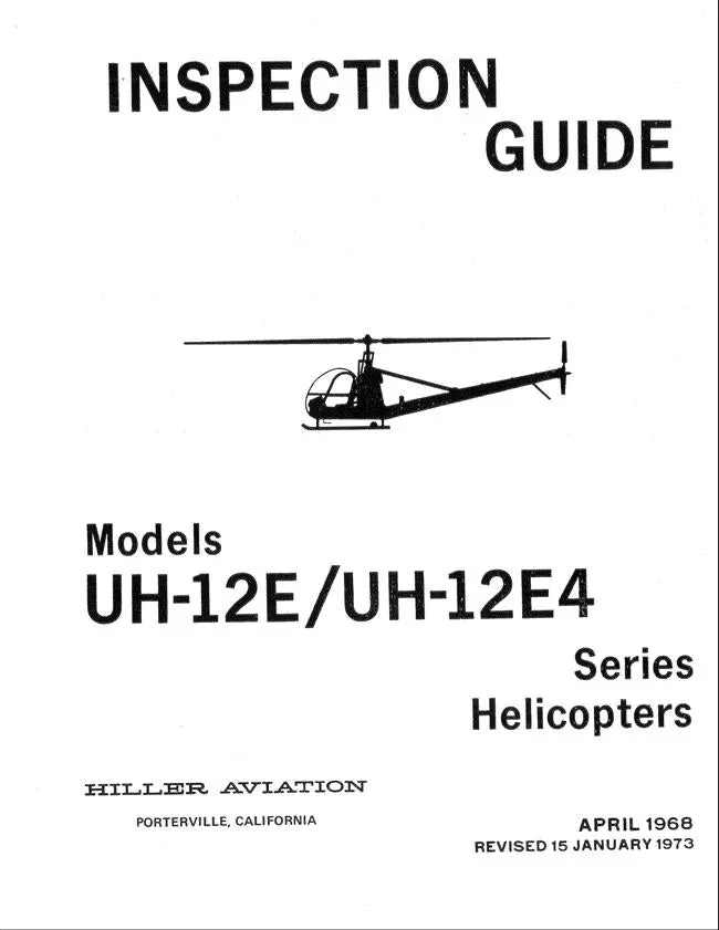 Hiller Uh-12E-Uh-12E4 Series 1973 Inspection Guide 1