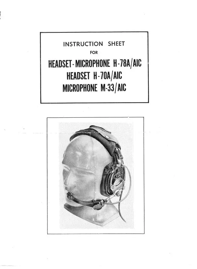 Headset-Microphone H-78A-Aic, Headset H-70A-Aic, Microphone M-33-Aic Instruction Sheet (Part No. 14366) 1