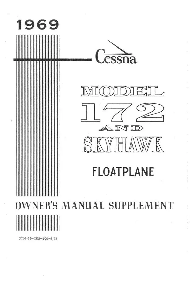 Cessna 172 Floatplane 1969 Owner's Manual Supplement (D709-13-Ces-100-3/73) 1