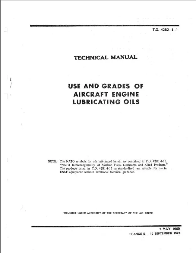 Use & Grades Of Aircraft Engine Lubricating Oils T.O. 42B2-1-1 September 1974 (T.O. 42B2-1-1) 1