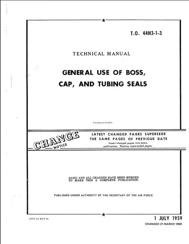 General Use Of Boss, Cap, & Tubing Seals T.O. 44H3-1-3 March 1969 (T.O. 44H3-1-3) 1