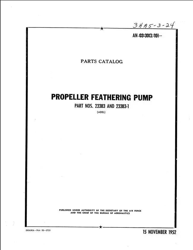 Adel Part Nos. 23383 & 23383-1 Propeller Feathering Pump Parts Catalog (3Ha5-3-24) 1