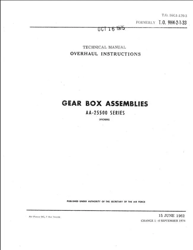 Vickers Aa-25500 Series Gear Box Assemblies Overhaul Instructions (T.O. 16G1-120-3) 1