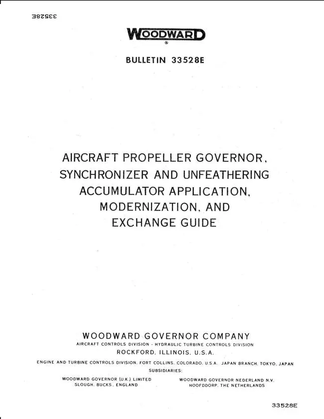 Woodward Aircraft Propeller Governor, Synchronizer & Unfeathering Accumulator Application, Modernization, & Exchange Guide (33528E) 1